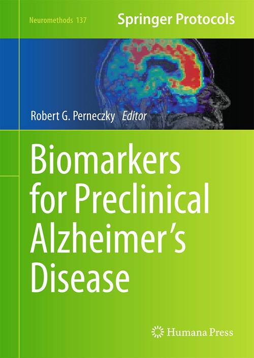 Biomarkers for Preclinical Alzheimer’s Disease by Robert Perneczky 9781493976737