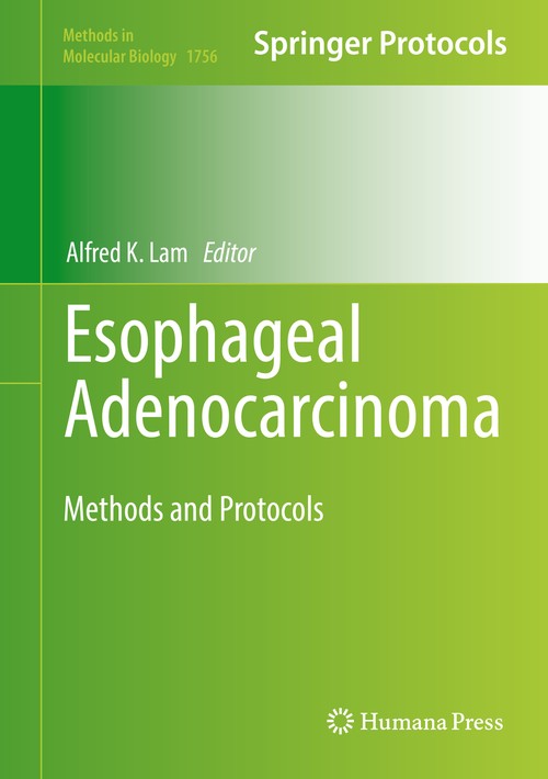 Esophageal Adenocarcinoma by Alfred K Lam ISBN 9781493977338