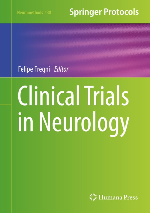 Clinical Trials in Neurology by Felipe Fregni ISBN 9781493978793