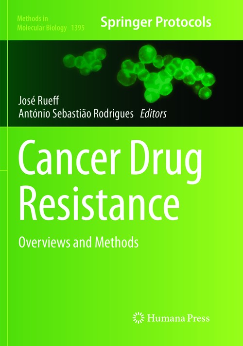 Cancer Drug Resistance by Jose Rueff 9781493980277