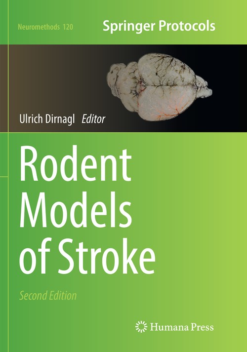 Rodent Models of Stroke by Ulrich Dirnagl ISBN 9781493981670
