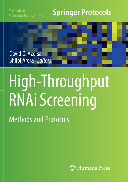 High-Throughput RNAi Screening by David O Azorsa ISBN 9781493981687
