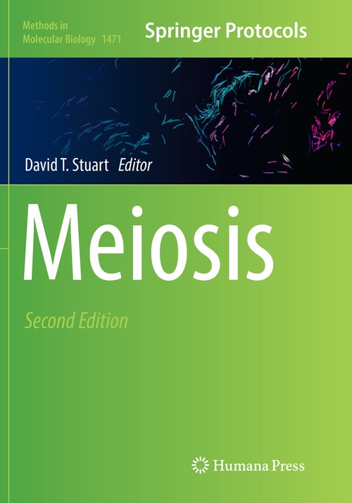 Meiosis by David T Stuart ISBN 9781493981694