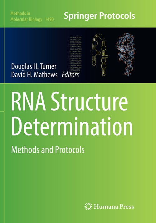 RNA Structure Determination by Douglas H Turner ISBN 9781493981984