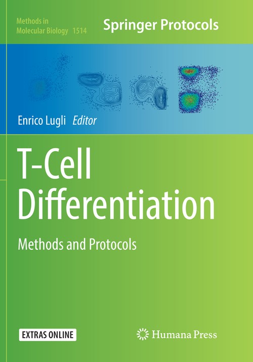T-Cell Differentiation by Enrico Lugli ISBN 9781493982332