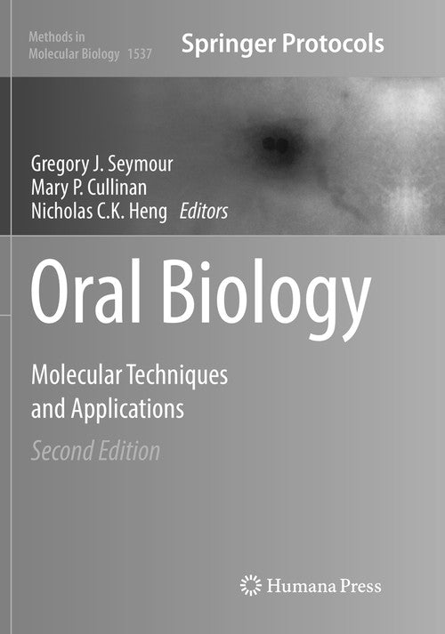 Oral Biology by Gregory J Seymour ISBN 9781493982721