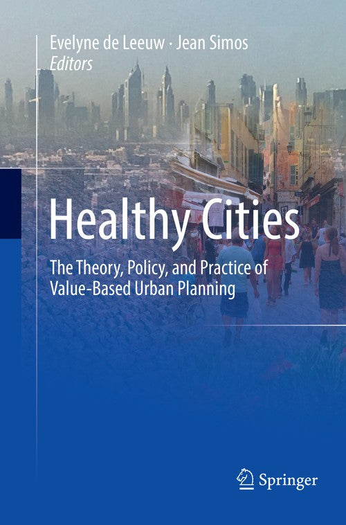 Healthy Cities by Evelyne De Leeuw ISBN 9781493982752