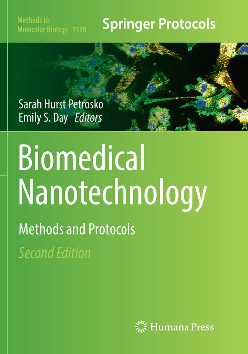 Biomedical Nanotechnology by Sarah Hurst Petrosko ISBN 9781493983148