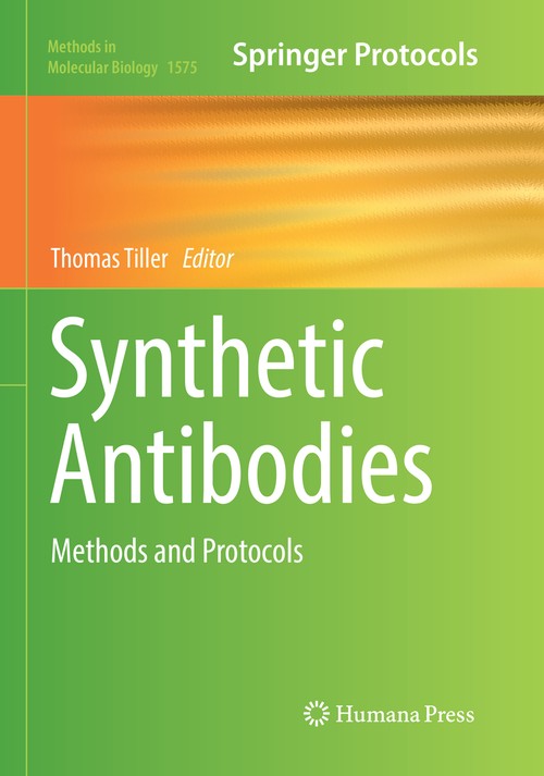 Synthetic Antibodies by Thomas Tiller ISBN 9781493983193