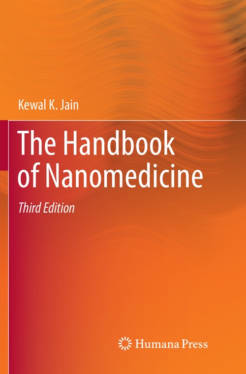 The Handbook of Nanomedicine by Kewal K Jain