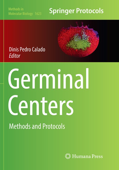 Germinal Centers by Dinis Pedro Calado ISBN 9781493983834