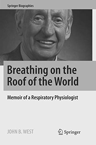Breathing on the Roof of the World by John B West ISBN 9781493983919