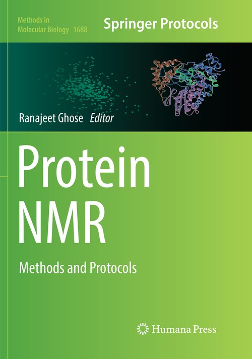 Protein NMR by Ranajeet Ghose ISBN 9781493984695