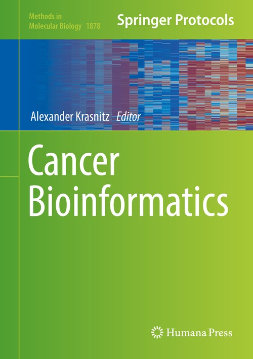 Cancer Bioinformatics by Alexander Krasnitz ISBN 9781493988662