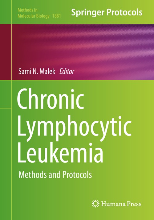 Chronic Lymphocytic Leukemia by Sami N Malek ISBN 9781493988754