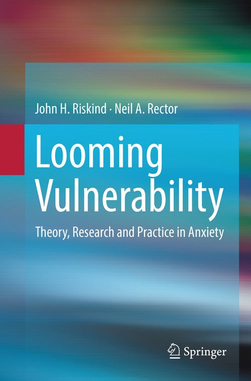 Looming Vulnerability by John H Riskind ISBN 9781493993901