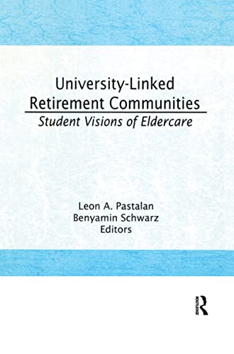 University-Linked Retirement Communities by Leon A Pastalan ISBN 9781560245704