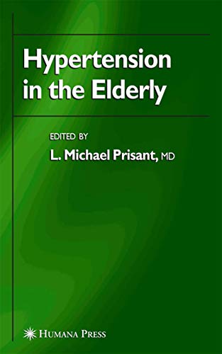 Hypertension in the Elderly by L Michael Prisant ISBN 9781588291974