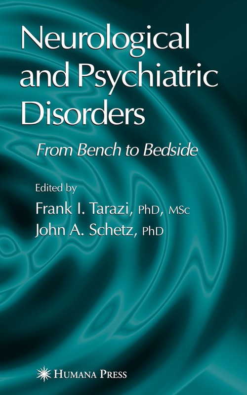 Neurological and Psychiatric Disorders by Frank I Tarazi ISBN 9781588293695
