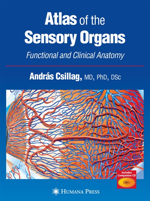 Atlas of the Sensory Organs by Andrs Csillag ISBN 9781588294128