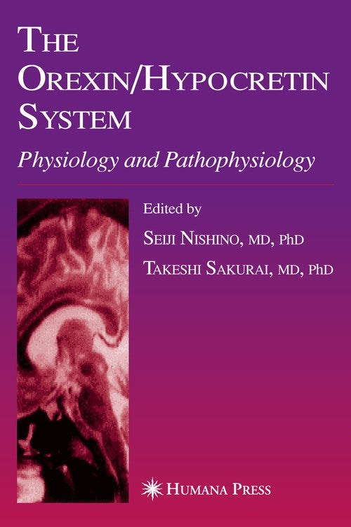 The Orexin/Hypocretin System by Seiji Nishino ISBN 9781588294449