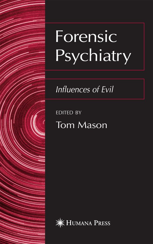 Forensic Psychiatry by Tom Mason 9781588294494