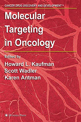 Molecular Targeting in Oncology by Howard L Kaufman ISBN 9781588295774
