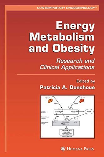 Energy Metabolism and Obesity by Patricia A Donohoue ISBN 9781588296719