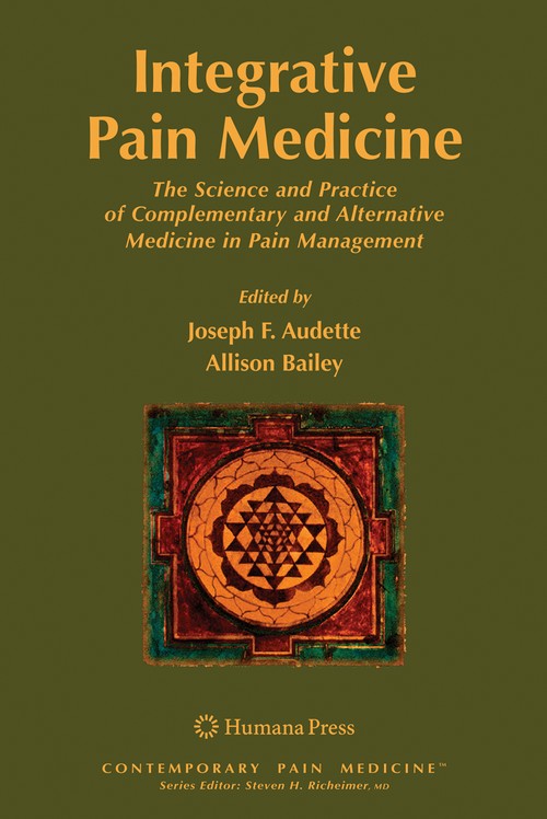 Integrative Pain Medicine by Joseph F Audette 9781588297860