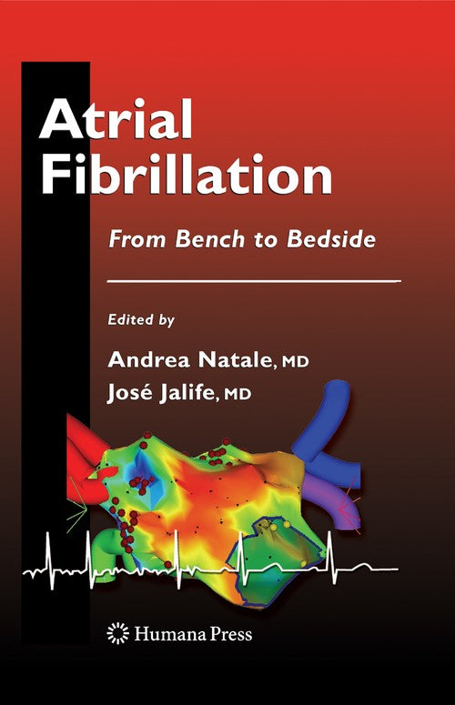 Atrial Fibrillation by Andrea Natale Md Facc Fhrs ISBN 9781588298560