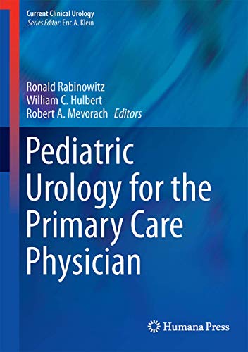 Pediatric Urology for the Primary Care Physician by Ronald Rabinowitz ISBN 9781603272421