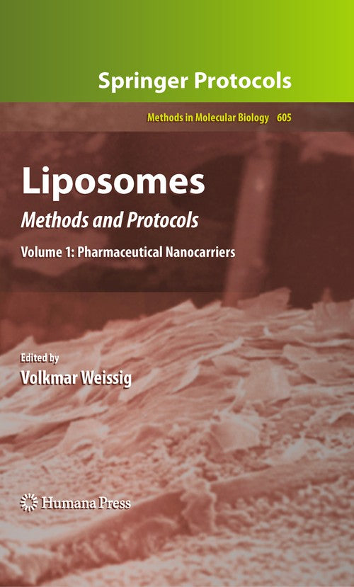 Liposomes by Volkmar Weissig 9781603273596