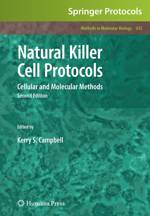 Natural Killer Cell Protocols by Kerry S Campbell ISBN 9781607613619