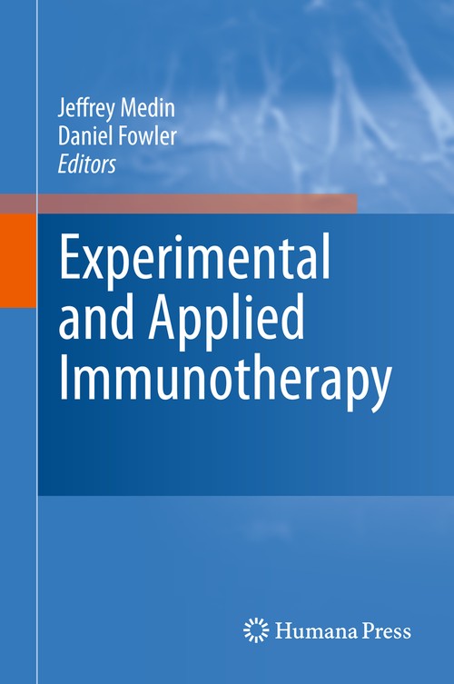 Experimental and Applied Immunotherapy by Jeffrey Medin 9781607619796