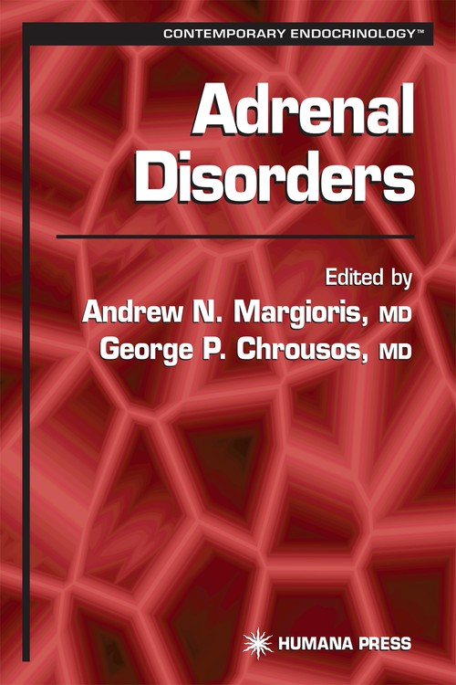 Adrenal Disorders by Andrew N Margioris 9781617370298