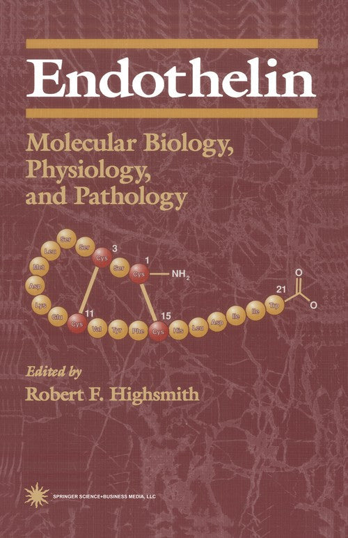 Endothelin by Robert F Highsmith ISBN 9781617370359