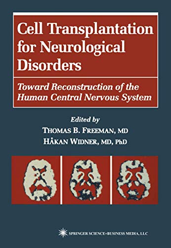 Cell Transplantation for Neurological Disorders by Thomas B Freeman ISBN 9781617370434