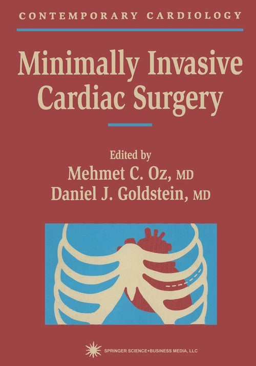 Minimally Invasive Cardiac Surgery by Mehmet C Oz ISBN 9781617371080