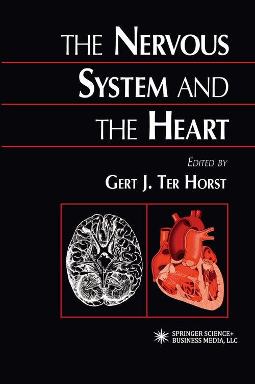 The Nervous System and the Heart by Gert J Ter Horst ISBN 9781617371394