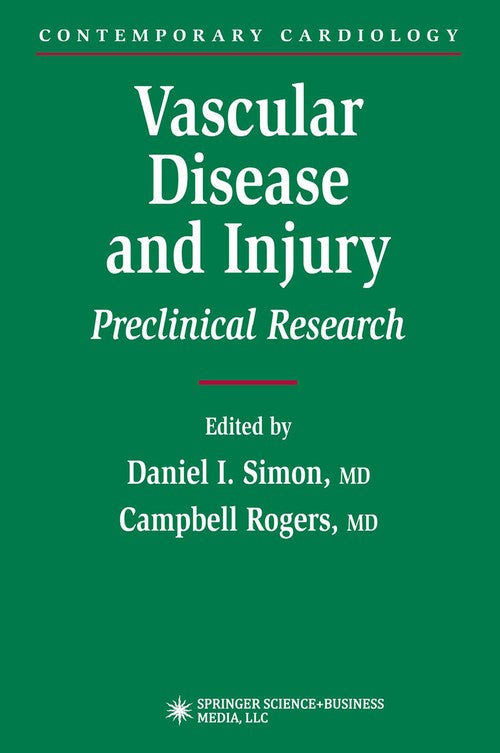 Vascular Disease and Injury by Daniel I Simon ISBN 9781617371691