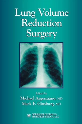Lung Volume Reduction Surgery by Michael Argenziano ISBN 9781617372209