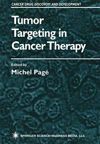 Tumor Targeting in Cancer Therapy by Michel Pag ISBN 9781617372513