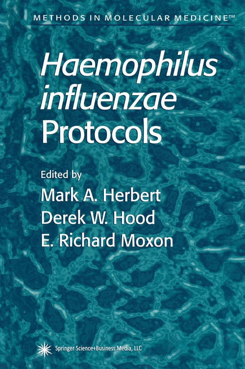 Haemophilus influenzae Protocols by Mark A Herbert ISBN 9781617372551