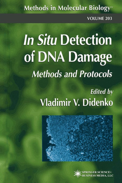 In Situ Detection of DNA Damage by Vladimir V Didenko ISBN 9781617372728