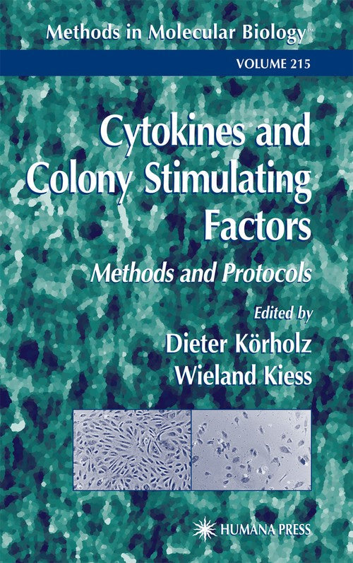 Cytokines and Colony Stimulating Factors by Dieter Krholz ISBN 9781617373183