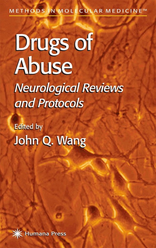 Drugs of Abuse by John Q Wang ISBN 9781617373282
