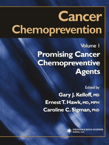 Cancer Chemoprevention by Gary J Kelloff ISBN 9781617373428