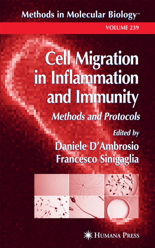 Cell Migration in Inflammation and Immunity by Daniele Dambrosio ISBN 9781617373572