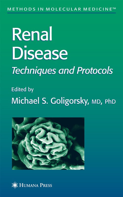 Renal Disease by Michael S Goligorsky ISBN 9781617373800