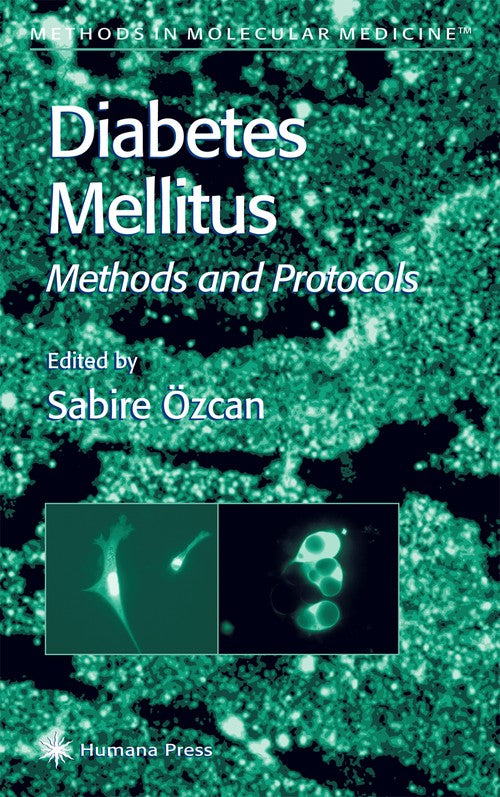 Diabetes Mellitus by Sabire Zcan ISBN 9781617373886